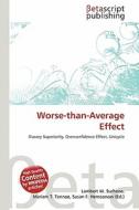 Worse-Than-Average Effect edito da Betascript Publishing