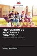 PROPOSITION DE PROGRAMME DIDACTIQUE di Ramos Rodriguez edito da Editions Notre Savoir