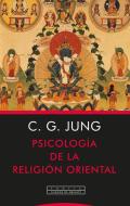Psicología de la religión oriental di C. G. Jung, Carl Gustav Jung edito da Editorial Trotta, S.A.