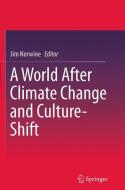 A World After Climate Change and Culture-Shift edito da Springer Netherlands