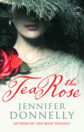 The Tea Rose di Jennifer Donnelly edito da HarperCollins