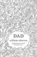 Dad di William Wharton edito da HarperCollins Publishers