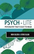 Psych-lite di Rob Selzer, Steve Ellen edito da McGraw-Hill Education