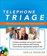 Telephone Triage di Sheila Q. Wheeler edito da Mcgraw-hill Education - Europe