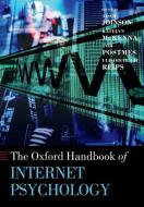 Oxford Handbook Of Internet Psychology edito da Oxford University Press