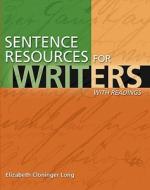 Sentence Resources For Writers, With Readings (with Mywritinglab Student Access Code Card) di Elizabeth C. Long edito da Pearson Education (us)