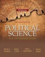 Political Science di Michael G. Roskin, Robert L. Cord, James A. Medeiros, Walter S. Jones edito da Pearson Education (us)