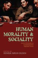 Human Morality and Sociality di Christophe Boesch, Leda Cosmides, Henrik Hogh-Olesen edito da Macmillan Education UK