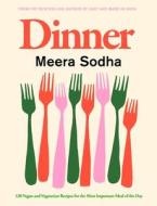 Dinner di Meera Sodha edito da Penguin Books Ltd