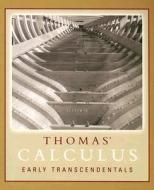 Thomas\' Calculus Early Transcendentals di Maury Weir, Joel Hass, Frank R. Giordano, George Thomas edito da Pearson Higher Education
