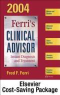 Ferri's Clinical Advisor 2004 Text, CD-ROM & PDA Software Package [With CDROM and CDROM for PDA] di Fred F. Ferri, Ferri edito da Mosby