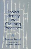 Jewish Identity and Civilizing Processes di S. Russell edito da Palgrave Macmillan