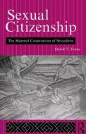 Sexual Citizenship di David T. Evans, David Evans edito da ROUTLEDGE