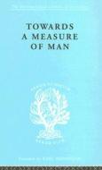 Towards A Measure Of Man di Paul Halmos edito da Taylor & Francis Ltd