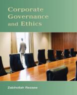 Corporate Governance and Ethics di Zabihollah Rezaee edito da John Wiley & Sons