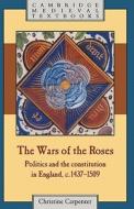 The Wars of the Roses di Christine Carpenter edito da Cambridge University Press