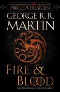 Fire & Blood: 300 Years Before a Game of Thrones (a Targaryen History) di George R. R. Martin edito da BANTAM TRADE