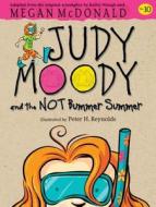 Judy Moody and the Not Bummer Summer di Megan McDonald edito da Turtleback Books