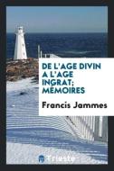 Mémoires di Francis Jammes edito da Trieste Publishing