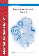 Mental Arithmetic 2 di J. W. Adams, R. P. Beaumont edito da Schofield & Sims Ltd