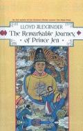 The Remarkable Journey of Prince Jen di Lloyd Alexander edito da PERFECTION LEARNING CORP