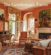 The Gentleman's Farm di Laurie Ossman, Debra A. McClane edito da Rizzoli International Publications