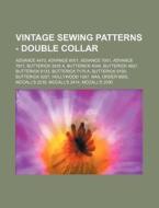 Vintage Sewing Patterns - Double Collar: di Source Wikia edito da Books LLC, Wiki Series