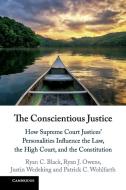The Conscientious Justice di Ryan C. Black, Ryan J. Owens, Justin Wedeking, Patrick C. Wohlfarth edito da Cambridge University Press
