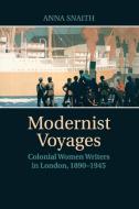 Modernist Voyages di Anna Snaith edito da Cambridge University Press