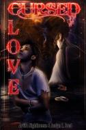 Cursed Love di Jaclyn E. Brod, Arvira Nightbreeze edito da Lulu.com
