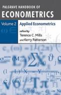 Palgrave Handbook of Econometrics edito da Palgrave Macmillan UK