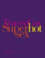 Superhotsex di Tracey Cox edito da Penguin Books Ltd