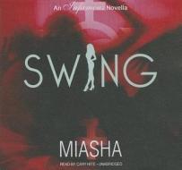 Swing di Miasha edito da Blackstone Audiobooks