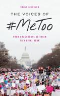 The Voices of #MeToo di Carly Gieseler edito da Rowman & Littlefield