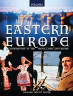 Eastern Europe [3 Volumes]: An Introduction to the People, Lands, and Culture edito da ABC CLIO