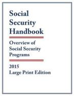 Social Security Handbook di Social Security Administration edito da RLPG