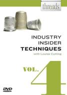 Threads Industry Insider Techniques Dvd di LOUISE CUTTING edito da Taunton Press