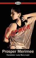 Carmen di Prosper Merimee edito da Serenity Publishers, LLC