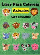 Libro para Colorear Animales para los Niños di Lola Olmos edito da LOLA OLMOS