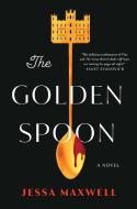 The Golden Spoon di Jessa Maxwell edito da ATRIA