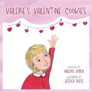 Valerie's Valentine Cookies di Valerie Biden edito da FriesenPress