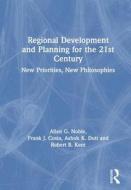 Regional Development and Planning for the 21st Century di Allen G. Noble edito da Routledge