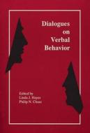 Dialogues On Verbal Behavior edito da Context Press