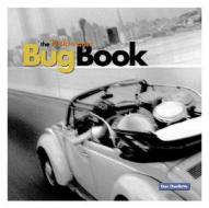 Volkswagen Bug Book di Dan Oullette edito da Angel City Press