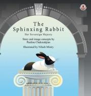 The Sphinxing Rabbit di Pauline Chakmakjian edito da Markosia Enterprises Ltd