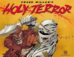 Holy Terror di Frank Miller edito da Legendary Comics