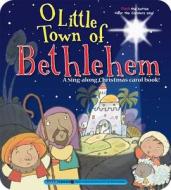 O Little Town of Bethlehem edito da Smart Kidz Publishing
