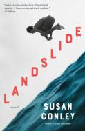 Landslide di Susan C. Conley edito da VINTAGE
