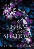 From Storm and Shadow di Rachel Morgan edito da ARROW RECORDS