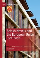 British Novels and the European Union di Lisa Bischoff edito da Springer Nature Switzerland